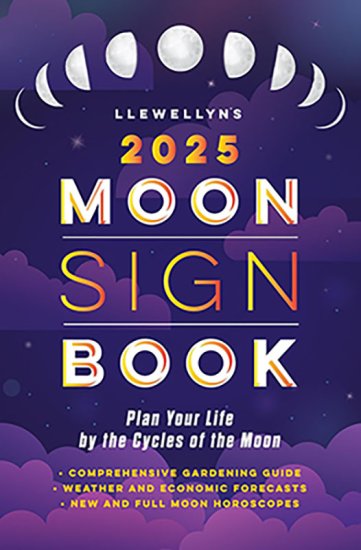 2025 Moon Sign Book by Llewellyn - Click Image to Close