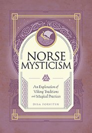 Norse Mysticism (hc) by Disa Forvitin