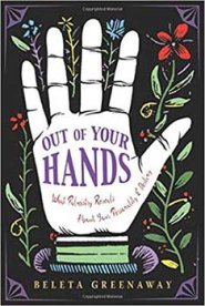 Out of Your Hands Palm by Beleta Greenaway