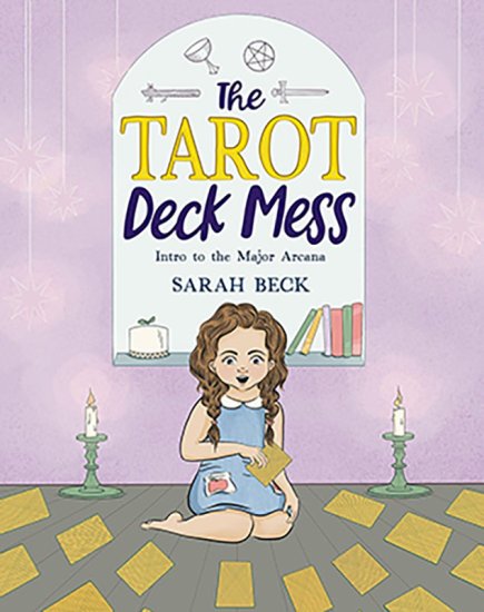 Tarot Deck Mess, intro major arcana (hc) by Sarah Beck - Click Image to Close