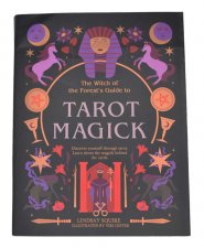 Tarot Magick by Lindsay Squire