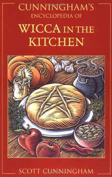 Cunningham\'s Ency. of Wicca in the Kitchen by Scott Cunningham