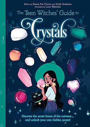 Teen Witches\' Guide to Crystals by Chown & Williamson